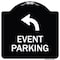 Signmission Event Parking W/ Upper Left Arrow Heavy-Gauge Aluminum Architectural Sign, 18" x 18", BW-1818-24066 A-DES-BW-1818-24066 - alternate 1